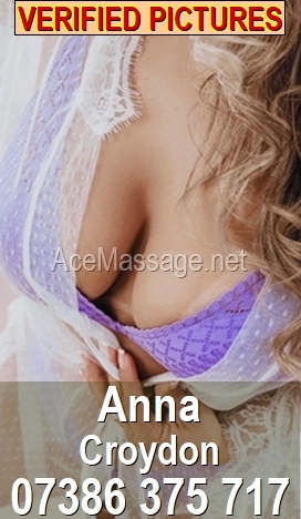 ANNA INDEPENDENT MASSEUSE IN CROYDON SOUTH EAST LONDON CR0 UK