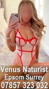VENUS NATURIST MASSAGE IN EPSOM SURREY AND MOBILE VISITING IN THE SOUTH AND SUSSEX UK